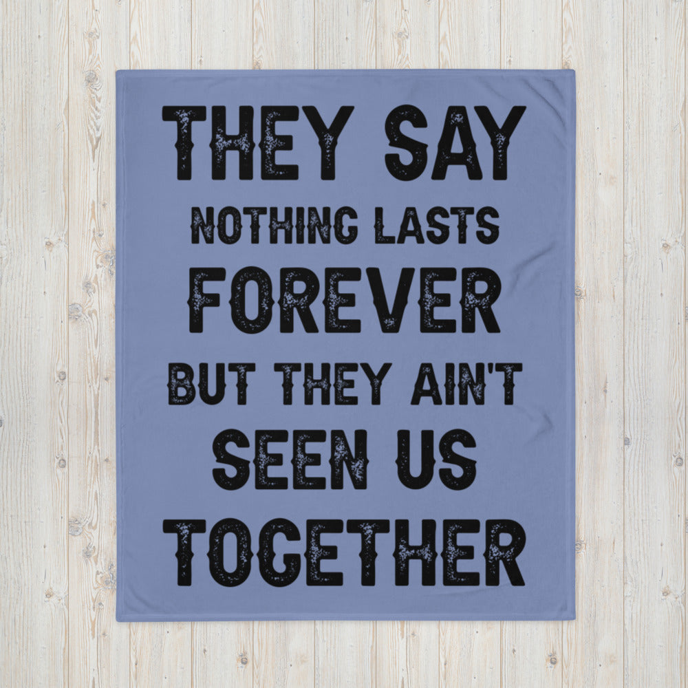 Last Forever After All Throw Blanket