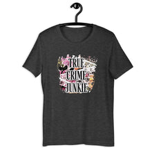 Load image into Gallery viewer, True Crime Junkie Short-Sleeve Unisex T-Shirt
