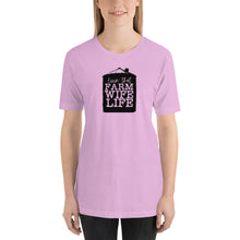 Load image into Gallery viewer, Farm Wife Short-Sleeve Unisex T-Shirt
