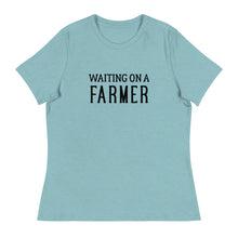 Load image into Gallery viewer, Waiting On A Farmer Women&#39;s T-Shirt
