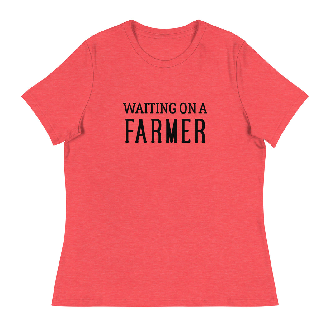 Waiting On A Farmer Women's T-Shirt