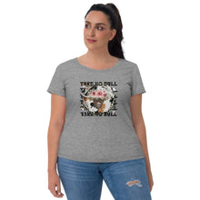 Load image into Gallery viewer, No Bull Ladies&#39; Short Sleeve T-shirt
